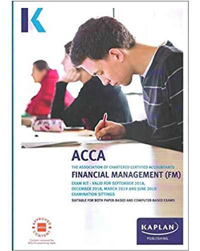 FINANCIAL MANAGEMENT (AA) - EXAM KIT (Acca Exam Kits)