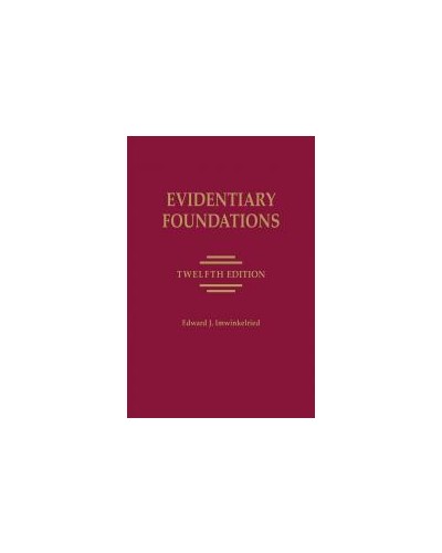 Evidentiary Foundations, 12th Edition