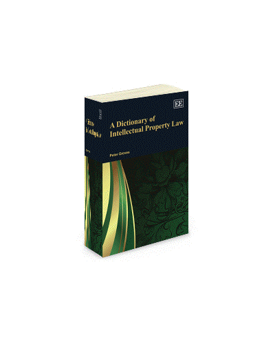 A Dictionary Of Intellectual Property Law
