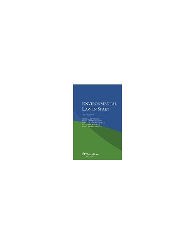 Environmental Law in Spain, 2nd edition