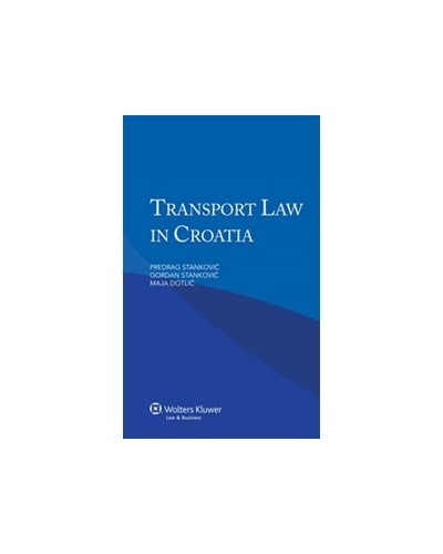 Transport Law in Croatia, 2nd Edition