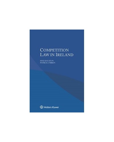 Competition Law in Ireland, 2nd Edition