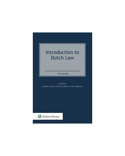 Introduction to Dutch Law, 6th Edition