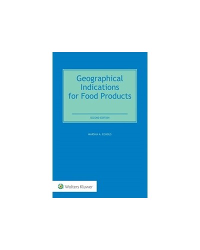 Geographical Indications for Food Products, 2nd Edition