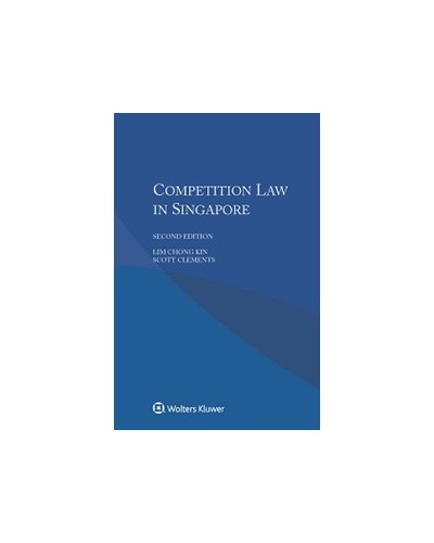 Competition Law in Singapore, 2nd Edition