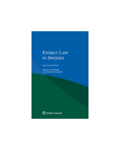 Energy Law in Sweden, 2nd Edition