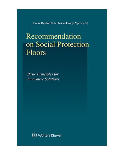 Recommendations on Social Protection Floors: Basic Principles for Innovative Solutions