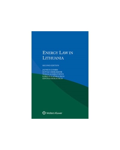 Energy Law in Lithuania, 2nd Edition