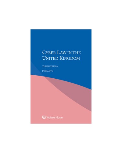 Cyber Law in the United Kingdom, 3rd edition