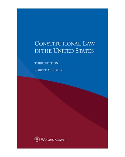 Constitutional Law in the United States, 3rd Edition