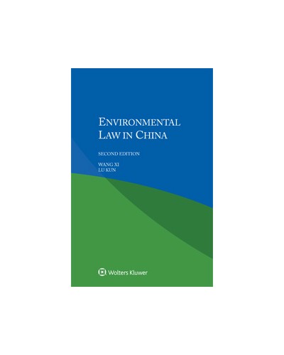 Environmental Law in China, 2nd Edition