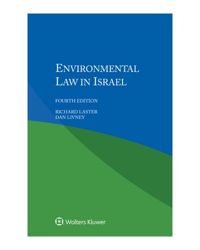 Environmental Law in Israel, 4th Edition