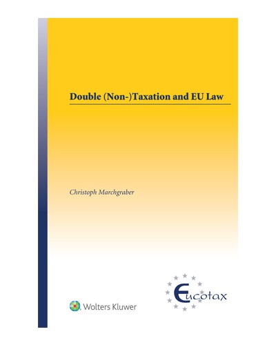 Double (Non-)Taxation and EU Law