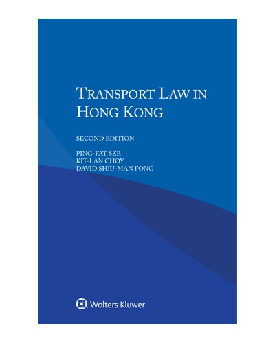 Transport Law in Hong Kong, 2nd Edition