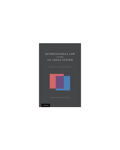 International Law in the U.S. Legal System, 2nd Edition