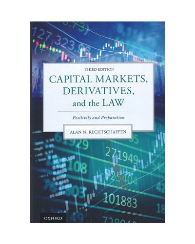 Capital Markets, Derivatives, and the Law: Evolution After Crisis, 3rd Edition