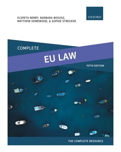 Complete EU Law: Text, Cases, and Materials, 5th Edition