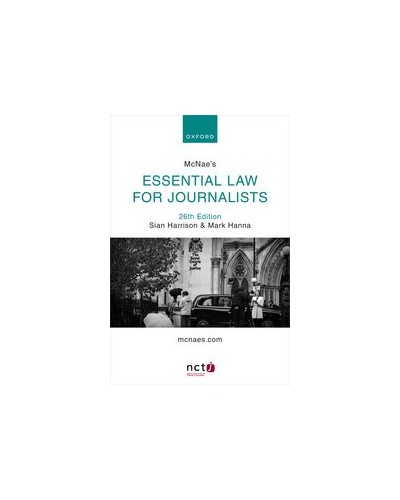 McNae's Essential Law for Journalists, 26th Edition