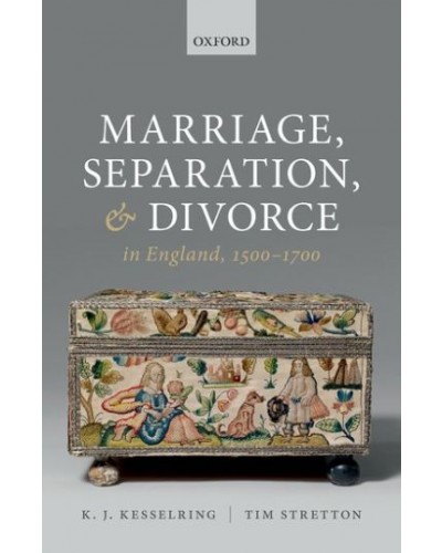 Marriage, Separation, and Divorce in England, 1500-1700