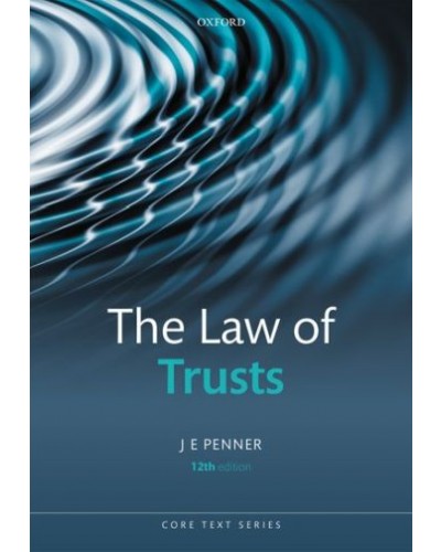 Core Text: The Law of Trusts, 12th Edition