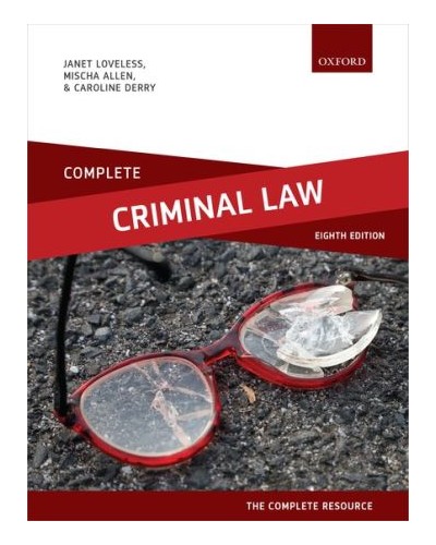Complete Criminal Law Text, Cases, and Materials, 8th Edition