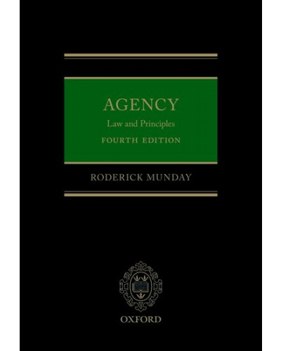 Agency: Law and Principles, 4th Edition