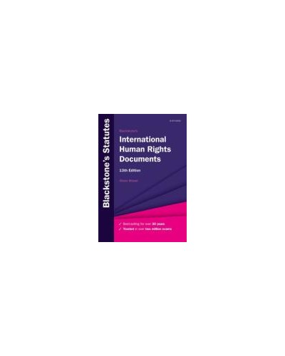 Blackstone's International Human Rights Documents, 13th Edition