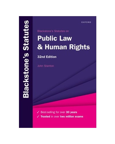 Blackstone's Statutes on Public Law and Human Rights, 33rd Edition
