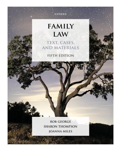 Family Law: Text, Cases and Materials, 5th Edition