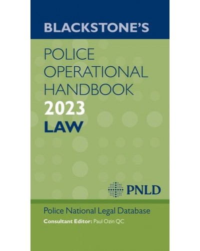 Blackstone's Police Operational Handbook 2023: Law