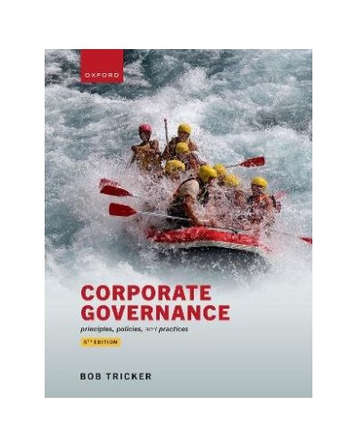 Corporate Governance: Principles, Policies and Practices 5th Edition
