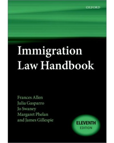Immigration Law Handbook, 11th Edition
