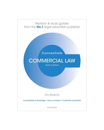 Concentrate: Commercial Law, 6th Edition