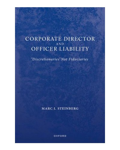 Corporate Director and Officer Liability: "Discretionaries" Not Fiduciaries