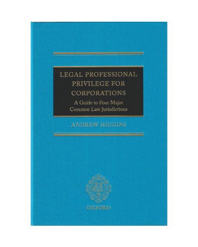 Legal Professional Privilege for Corporations