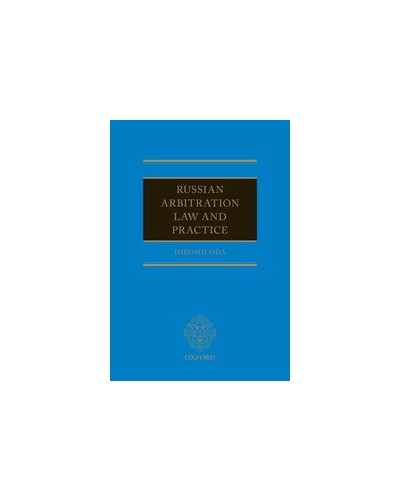 Russian Arbitration: Law and Practice