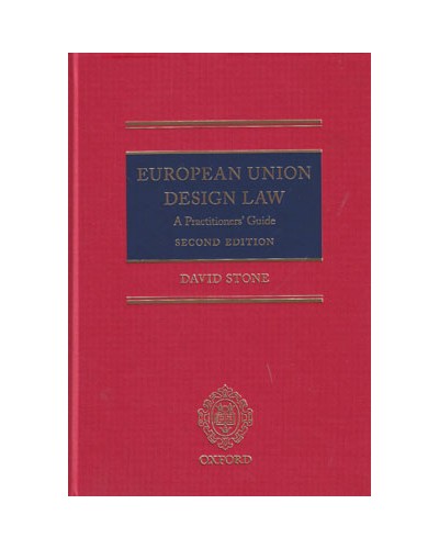 European Union Design Law: A Practitioner's Guide, 2nd Edition