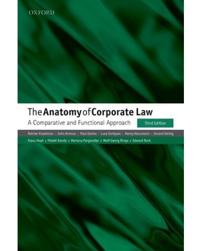 The Anatomy of Corporate Law: A Comparative and Functional Approach, 3rd Edition