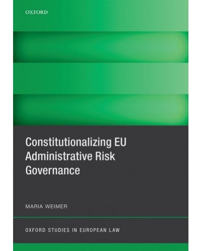 Constitutionalizing EU Administrative Risk Governance