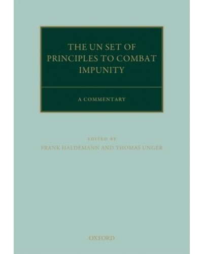 The United Nations Principles to Combat Impunity: A Commentary