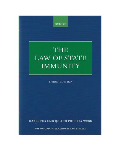 The Law of State Immunity, 3rd Edition