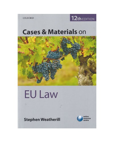 Cases and Materials on EU Law, 12th Edition