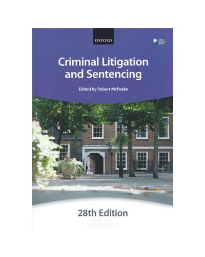Bar Manual: Criminal Litigation and Sentencing 28th Edition