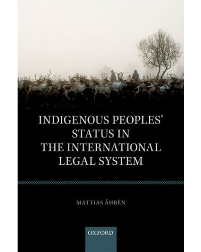 Indigenous Peoples' Status in the International Legal System