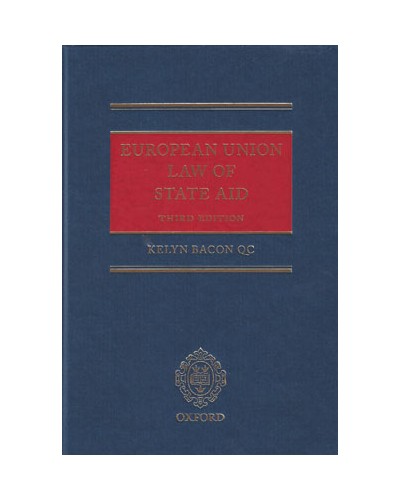 European Union Law of State Aid, 3rd Editon
