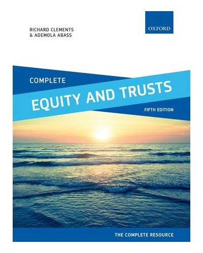 Complete Equity and Trusts: Text, Cases and Materials, 5th Edition