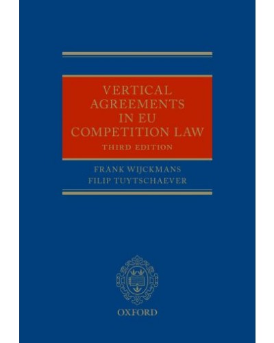 Vertical Agreements in EU Competition Law, 3rd Edition