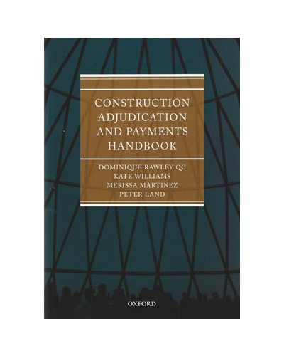 Construction Adjudication and Payments Handbook, 2nd Edition