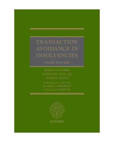 Transaction Avoidance in Insolvencies, 3rd Edition