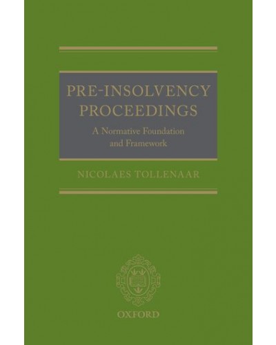 Pre-Insolvency Proceedings: A Normative Foundation and Framework